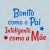 T-shirt Bebé Bonito como o Pai