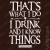 T-shirt I Know Things