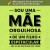 T-shirt Mãe Orgulhosa