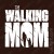 T-shirt The Walking Mom v2