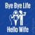 T-shirt Bye Bye Life