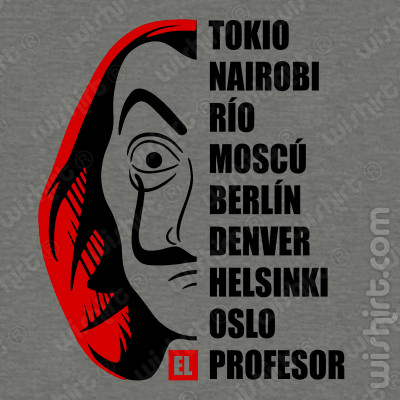T-shirt La Casa de Papel Nomes Tokio, Nairobi, Rio, Moscu, Berlin, Denver, Helsinki, Oslo, Profesor