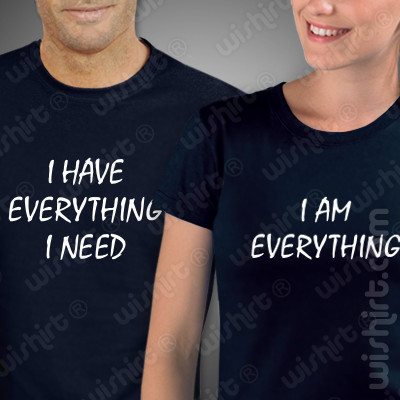 Conjunto de duas tshirts I Have Everything / I Am Everything